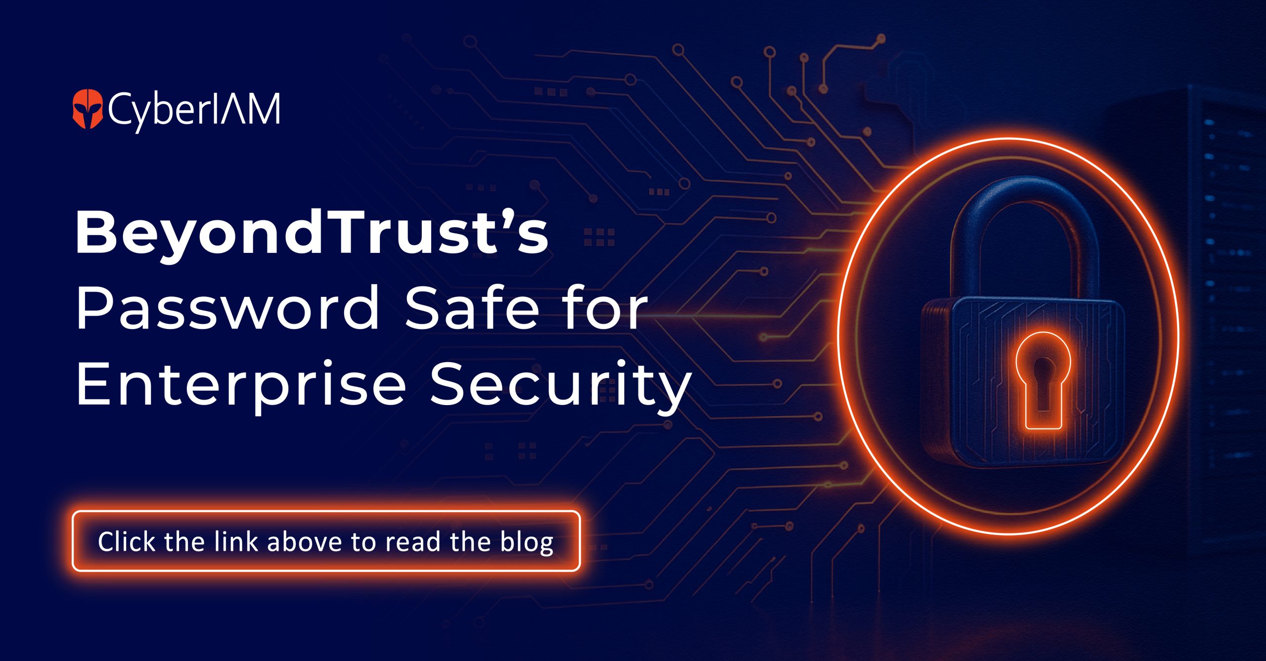 BeyondTrust’s Password Safe for Enterprise Security